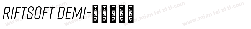 RiftSoft Demi字体转换